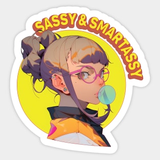 Sassy and Smartassy Sticker